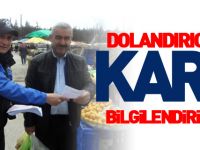 VATANDAŞ DOLANDIRICILARA KARŞI BİLGİLENDİRİLDİ