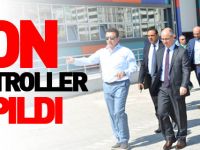 SON KONTROLLER YAPILDI