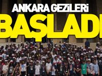 ANKARA GEZİLERİ BAŞLADI