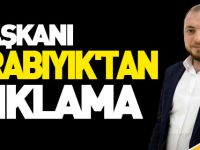 İL BAŞKANI KARABIYIK'TAN AÇIKLAMA