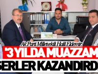 '3 YILDA MUAZZAM ESERLER KAZANDIRDIK'