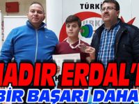 BAHADIR ERDAL'DAN BİR BAŞARI DAHA!