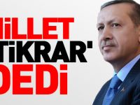 MİLLET 'İSTİKRAR' DEDİ