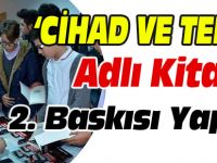 “CİHAD VE TERÖR" ADLI KİTABIN 2.’İNCİ BASKISI YAPILDI