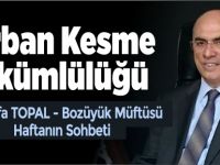 KURBAN KESME YÜKÜMLÜLÜĞÜ