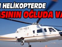DÜŞEN HELİKOPTERDE HALASININ OĞLUDA VARDI
