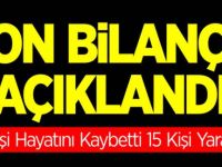 SON BİLANÇO AÇIKLANDI
