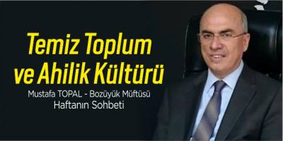 Temiz Toplum ve Ahilik Kültürü