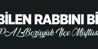 KENDİNİ BİLEN RABBINI BİLİR