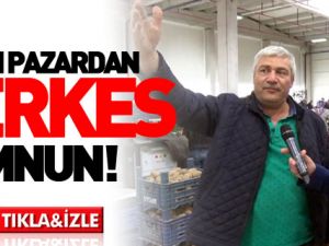 KAPALI PAZAR'DAN HERKES MEMNUN